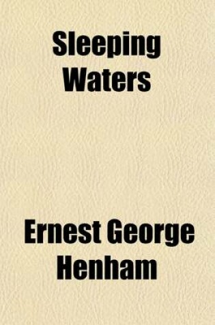 Cover of Sleeping Waters; A Novel