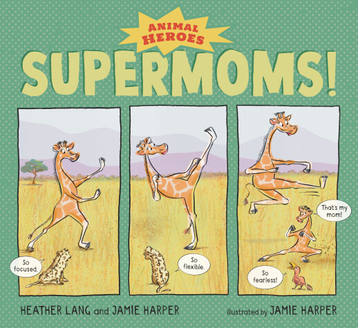 Book cover for Supermoms!: Animal Heroes