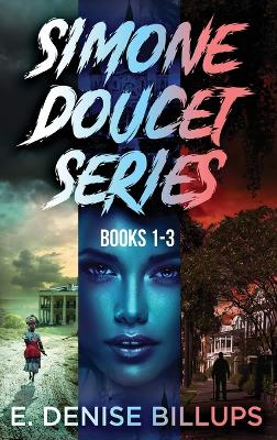 Book cover for Simone Doucet Series - Books 1-3