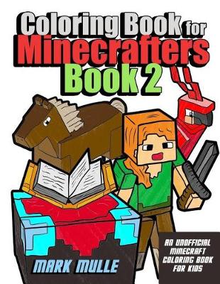 Book cover for Coloring Book for Minecrafters Book 2