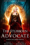 Book cover for The Stubborn Advocate