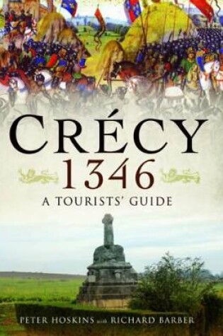 Cover of Crecy 1346: A Tourists' Guide