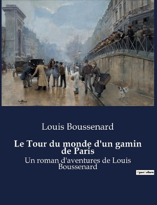 Book cover for Le Tour du monde d'un gamin de Paris