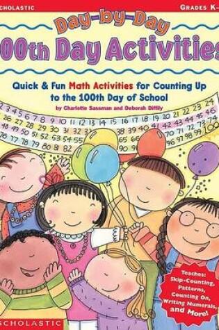 Cover of Day-By-Day 100th Day Activities