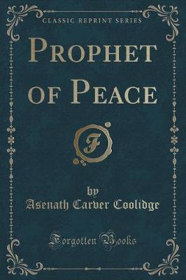 Book cover for Prophet of Peace (Classic Reprint)