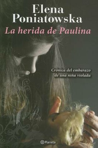 Cover of La Herida de Paulina/ Paulina's Wound