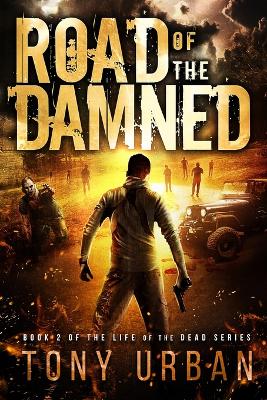 Book cover for Road of the Damned