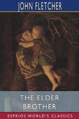 Book cover for The Elder Brother (Esprios Classics)