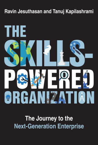 Book cover for The Skills-Powered Organization