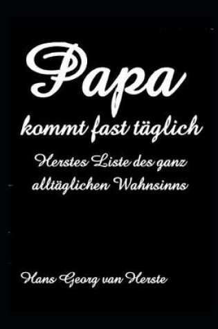 Cover of Papa kommt fast täglich