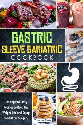 Book cover for Gastric Sleeve Bariatric Cookbook