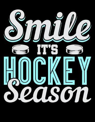 Book cover for Smile It's Hockey Season