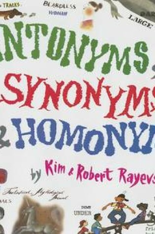 Cover of Antonyms, Synonyms & Homonyms