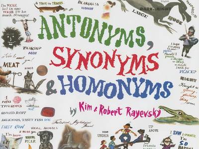 Book cover for Antonyms, Synonyms & Homonyms