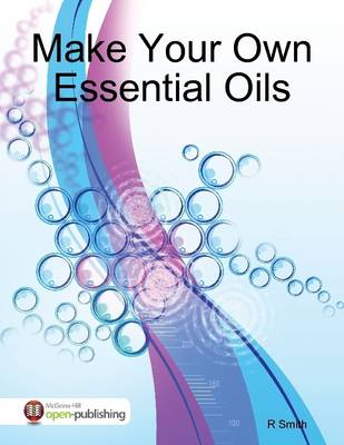 Book cover for Make Your Own Essential Oils