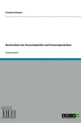 Cover of Beschreiben Sie Personalpolitik Und Personalpraktiken
