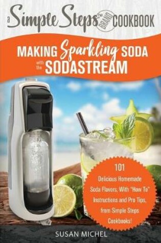 Cover of Making Sparkling Soda with the SodaStream