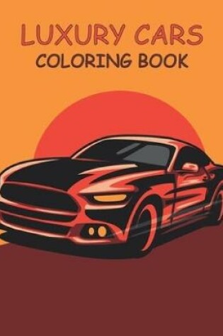 Cover of Luxury Car Coloring Book