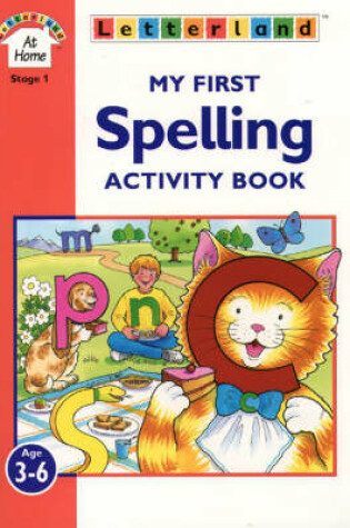 Cover of My First Spelling Activity Book