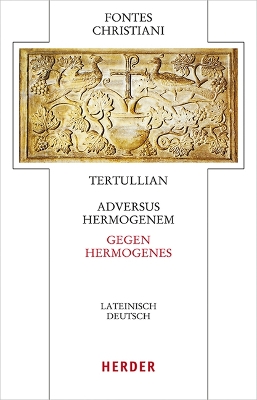 Cover of Adversus Hermogenem - Gegen Hermogenes