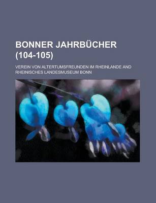 Book cover for Bonner Jahrbucher (104-105)