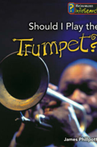 Cover of Should I Play the Trumpet?