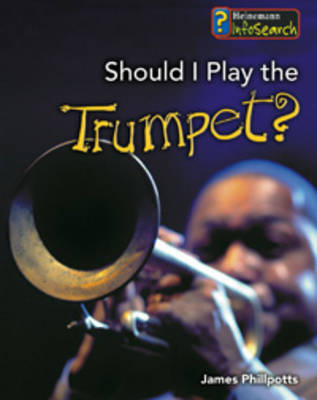 Book cover for Should I Play the Trumpet?