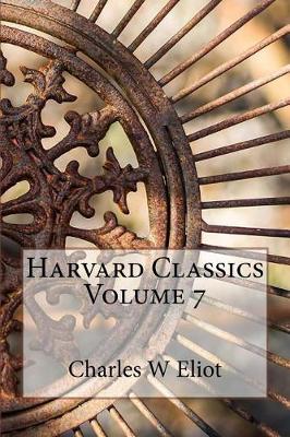 Book cover for Harvard Classics Volume 7