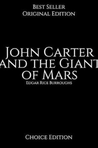 Cover of John Carter and the Giant of Mars, Choice Edition