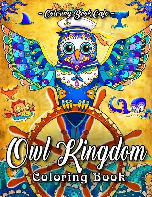 Book cover for Owl Kingdom Coloring Book