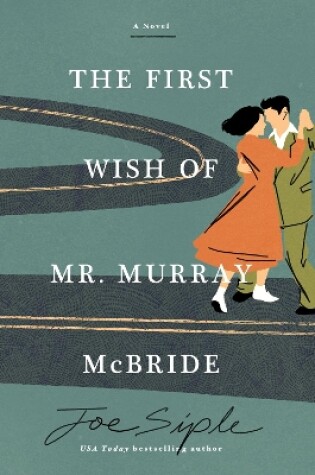 Cover of The First Wish of Mr. Murray McBride