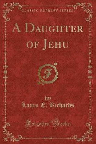 Cover of A Daughter of Jehu (Classic Reprint)