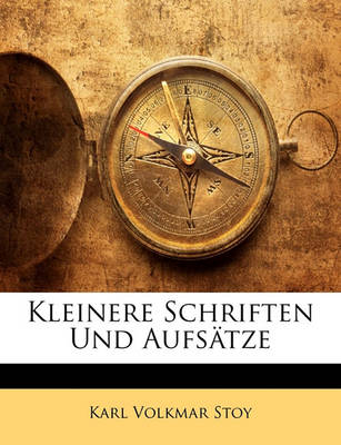 Book cover for Kleinere Schriften Und Aufsatze