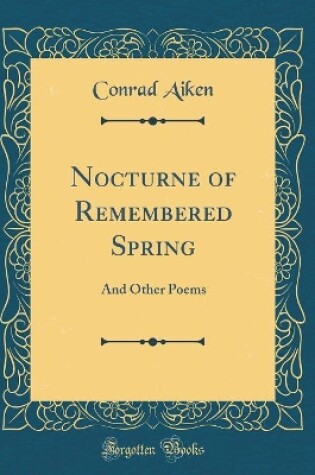 Cover of Nocturne of Remembered Spring