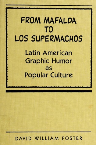 Cover of From Mafalda to Los Supermachos