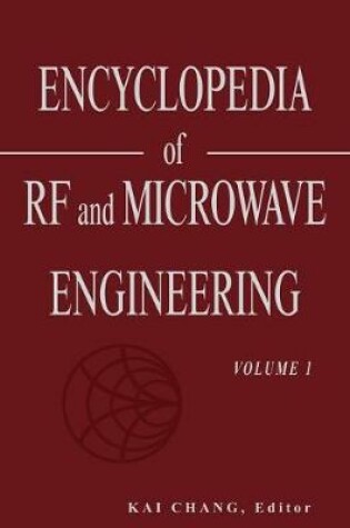 Cover of Encyclopedia of RF and Microwave Engineering, Volume 1