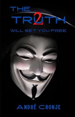 Book cover for The Truth 2 Will Set You Free