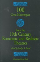 Cover of 100 Great Monologues from the 19th Century Romantic and Realistic Theatres