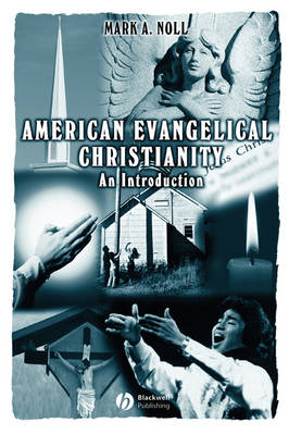 Book cover for American Evangelical Christianity