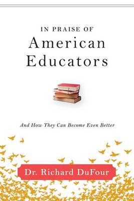 Book cover for In Praise of American Educators