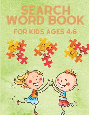 Book cover for Search Word Book for Kids Ages 4-6