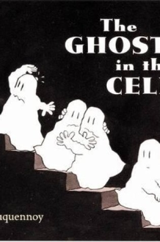 Cover of The Ghosts in the Cellar