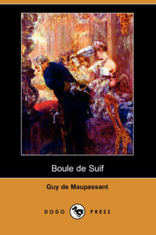 Cover of Boule de Suif (Dodo Press)