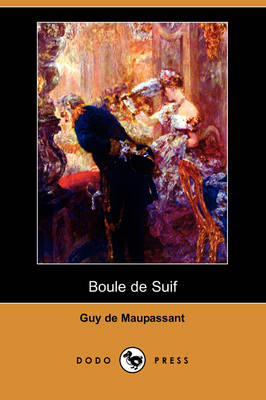 Book cover for Boule de Suif (Dodo Press)