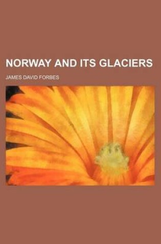 Cover of Norway and Its Glaciers