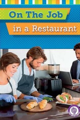 Cover of On the Job in a Restaurant