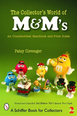 Cover of Collector's World of M&M's: An Unauthorized Handbook and Price Guide