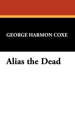 Book cover for Alias the Dead