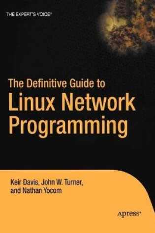 Cover of The Definitive Guide to Linux Network Programming