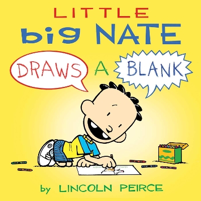 Little Big Nate by Lincoln Peirce